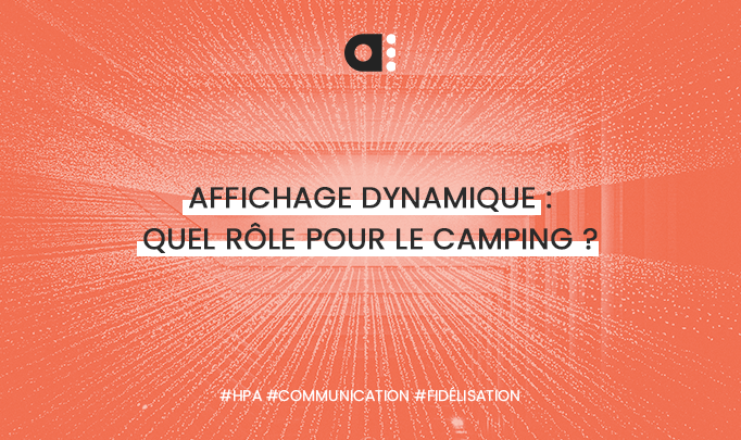 affichage-dynamique-camping