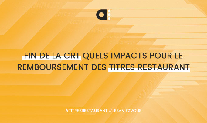 Anikop - Illustration - Fin de la CRT, quels impacts pour le remboursement des titres restaurant ?